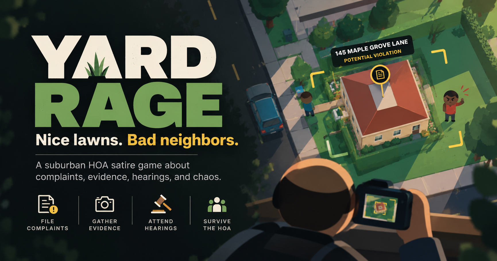 Yard Rage neighborhood investigation